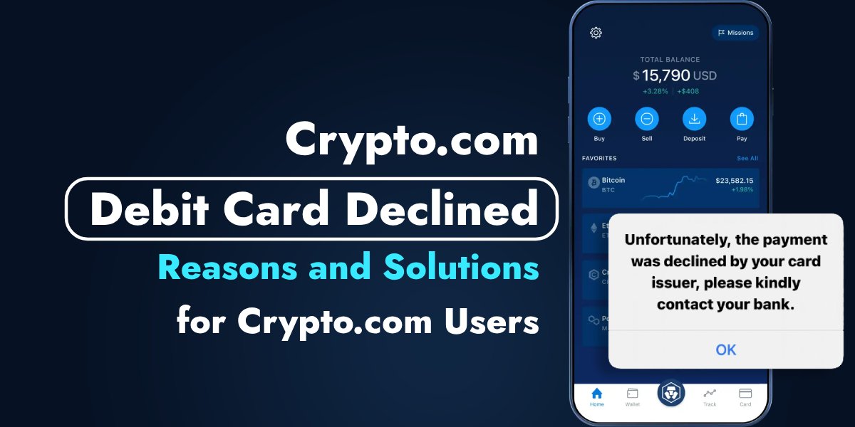 How To Fix Crypto.com Debit Card Declined By Issuer Error