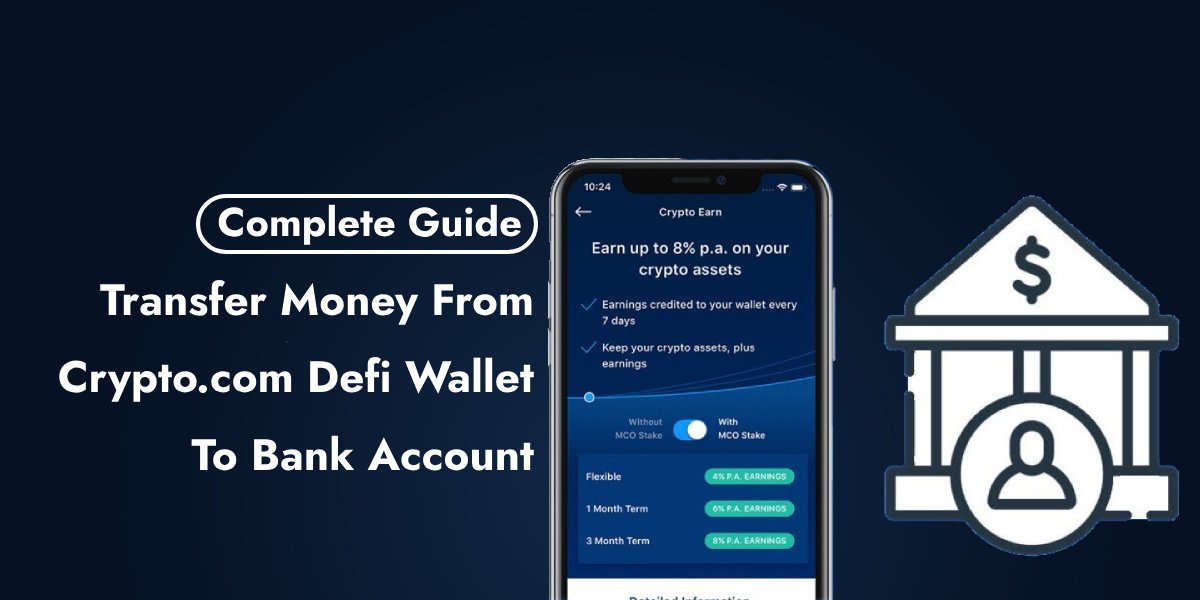 How To Transfer Money From Crypto.com Defi Wallet To Bank Account