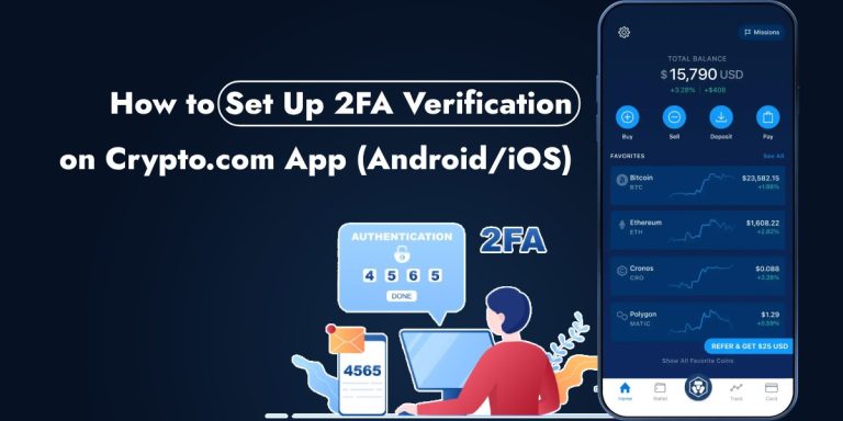 Read more about the article How to Set Up 2FA Verification on Crypto.com App (Android/iOS)