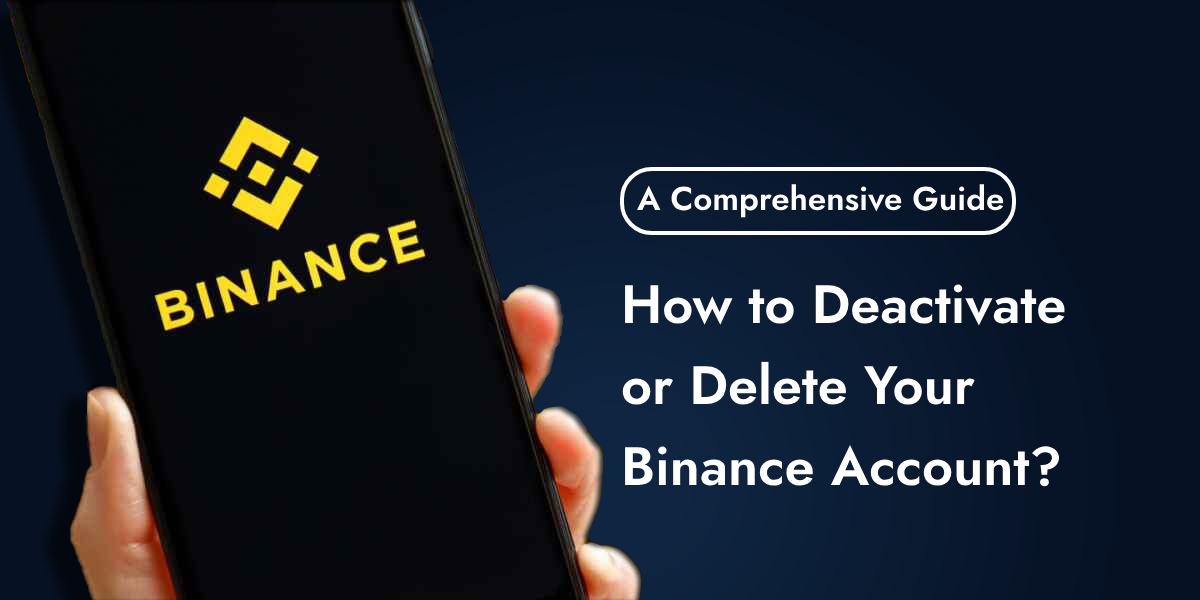 How to Deactivate or Delete Your Binance Account 